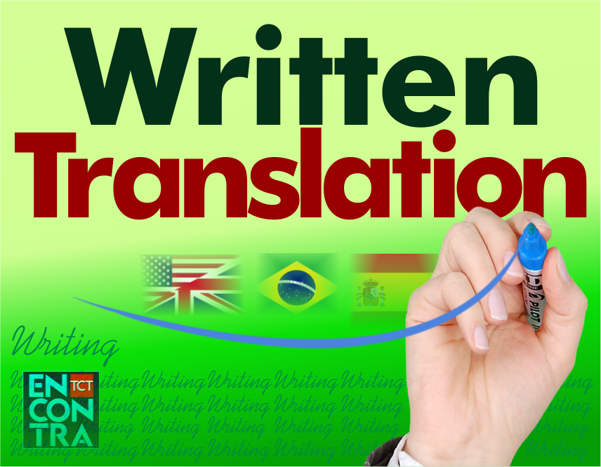 Tradução escrita, Written translation, tradução livre, free translation, tradução simples, simple translation