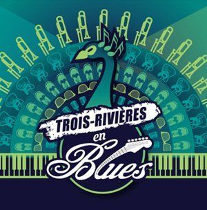 Trois-Rivières En Blues