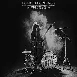 Steve Hill Solo Recordings Vol.3