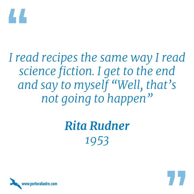 rita rudner 1953 wrote a book called i read recipes the same way i read science fiction