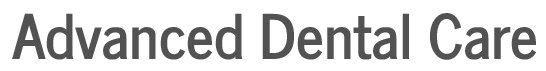 Advanced Dental Care Advanced Dental Care