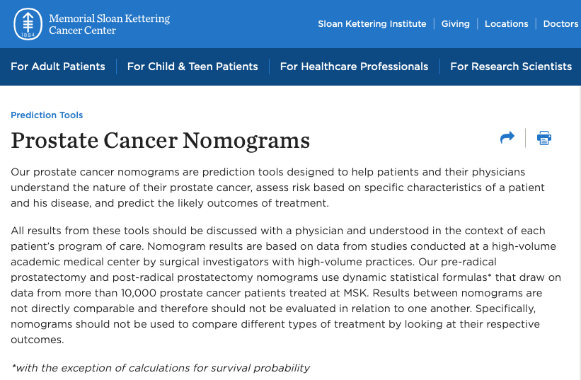 Kattan Nomogram: https://www.mskcc.org/nomograms/prostate/pre_op Kattan Nomogram: https://www.mskcc.org/nomograms/prostate/pre_op