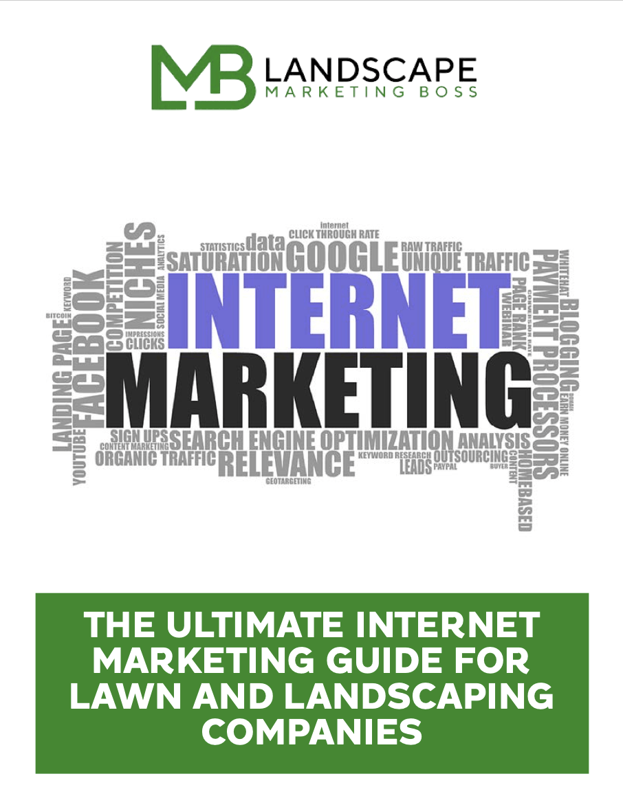 The ultimate internet marketing guide for lawn and landscaping companies