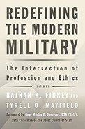 Redefining the modern military. The Intersection of Profession and Ethics