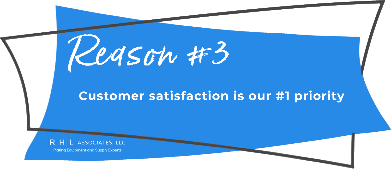Reason 3 to use RHL Associates
