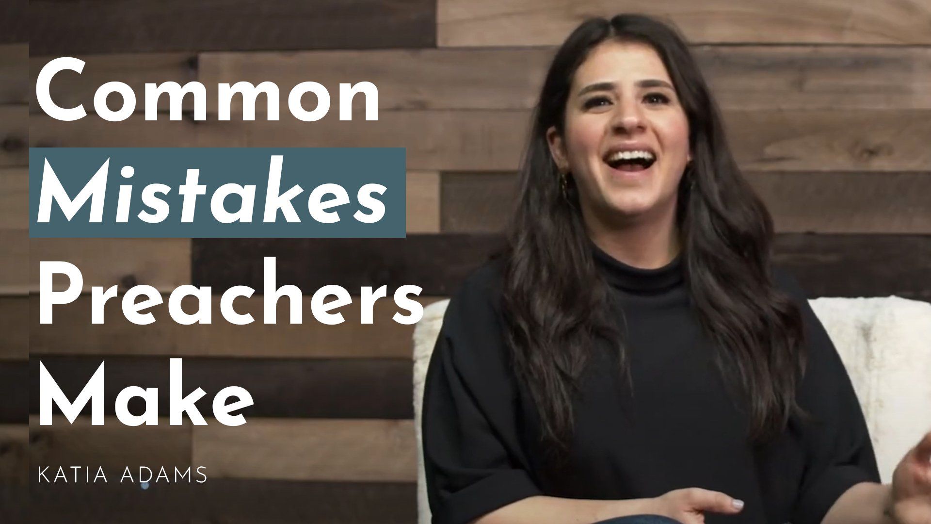 Katia Adams speaks about basic homiletics and common mistakes preachers make.