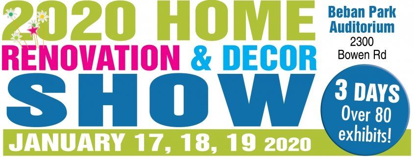 2020 Nanaimo Home Renovation & Decor Show