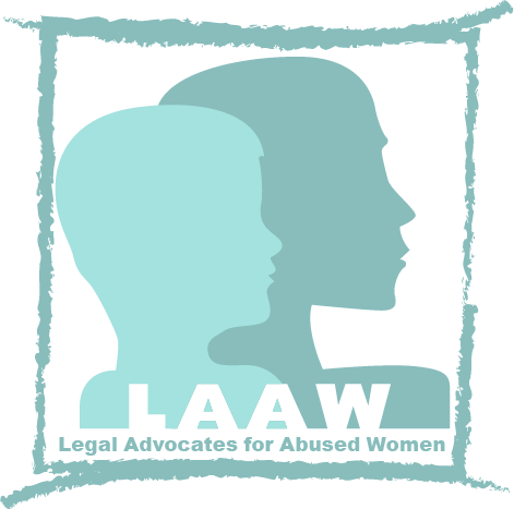 Legal Advocates for Abused Women Legal Advocates for Abused Women