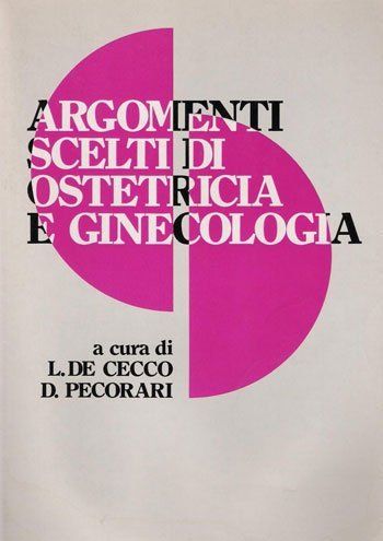 il libro Argomenti Scelti Di Ostetricia E Ginecologia