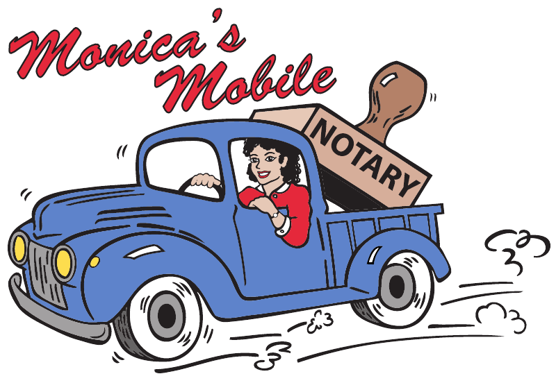 Monica drives a blue truck with notary stamp in back; text: Monica's Mobile.
