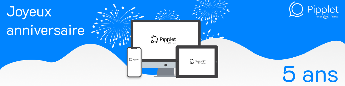 Pipplet fête son 5e anniversaire à Paris