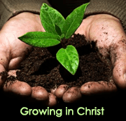 Growing in Christ Thought of the day