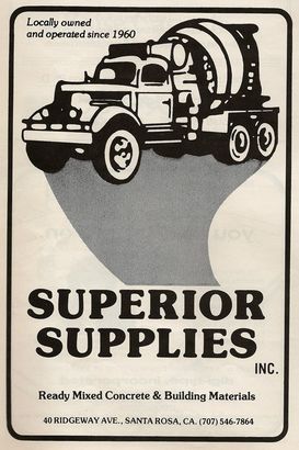 Superior Supplies — Santa Rosa, CA — Superior Supplies Inc. Ready Mix Concrete Superior Supplies — Santa Rosa, CA — Superior Supplies Inc. Ready Mix Concrete