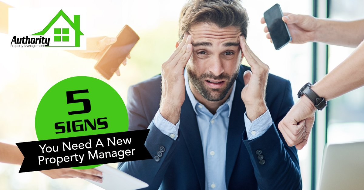 5 Signs You Need A New Property Manager