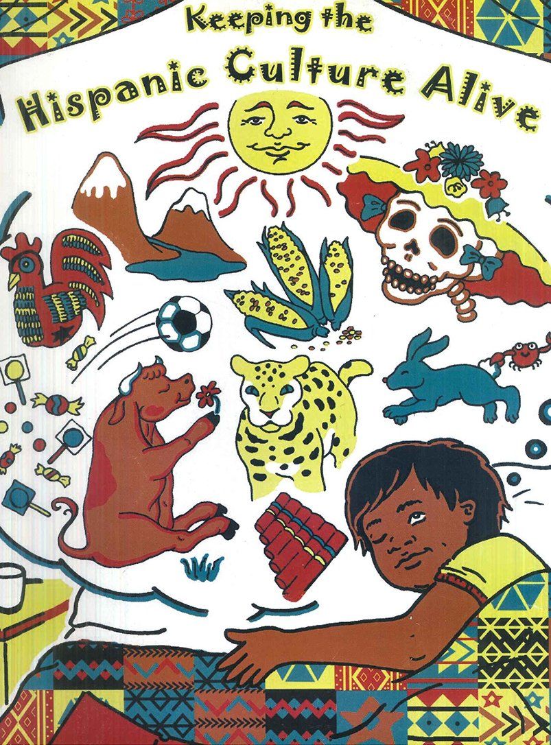 A book titled keeping the hispanic culture alive