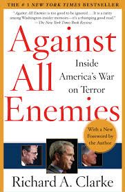 A book called against all enemies by richard a. clarke