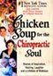 Chicken Soup for the Chiropractic Soul — Sunnyside, WA — Yakima Valley Chiropractic Center Chicken Soup for the Chiropractic Soul — Sunnyside, WA — Yakima Valley Chiropractic Center