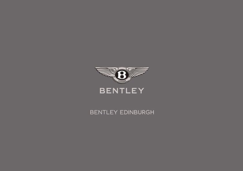Bentley Edinburgh Brochure Bentley Edinburgh Brochure