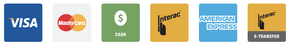 Payment methods icons: Visa, Mastercard, Cash, Interac, American Express, and E-Transfer.