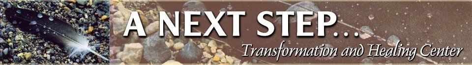 A Next Step - Transformation and Healing Center
