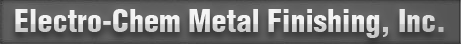 Electro-Chem Metal Finishing, Inc.