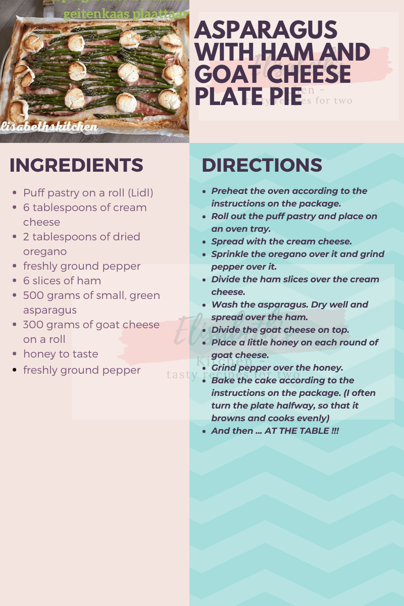 Recept voor een pastei met asperges, ham en geitenkaas, inclusief ingrediënten en bereidingswijze. De pastei wordt op een bakplaat gebakken.