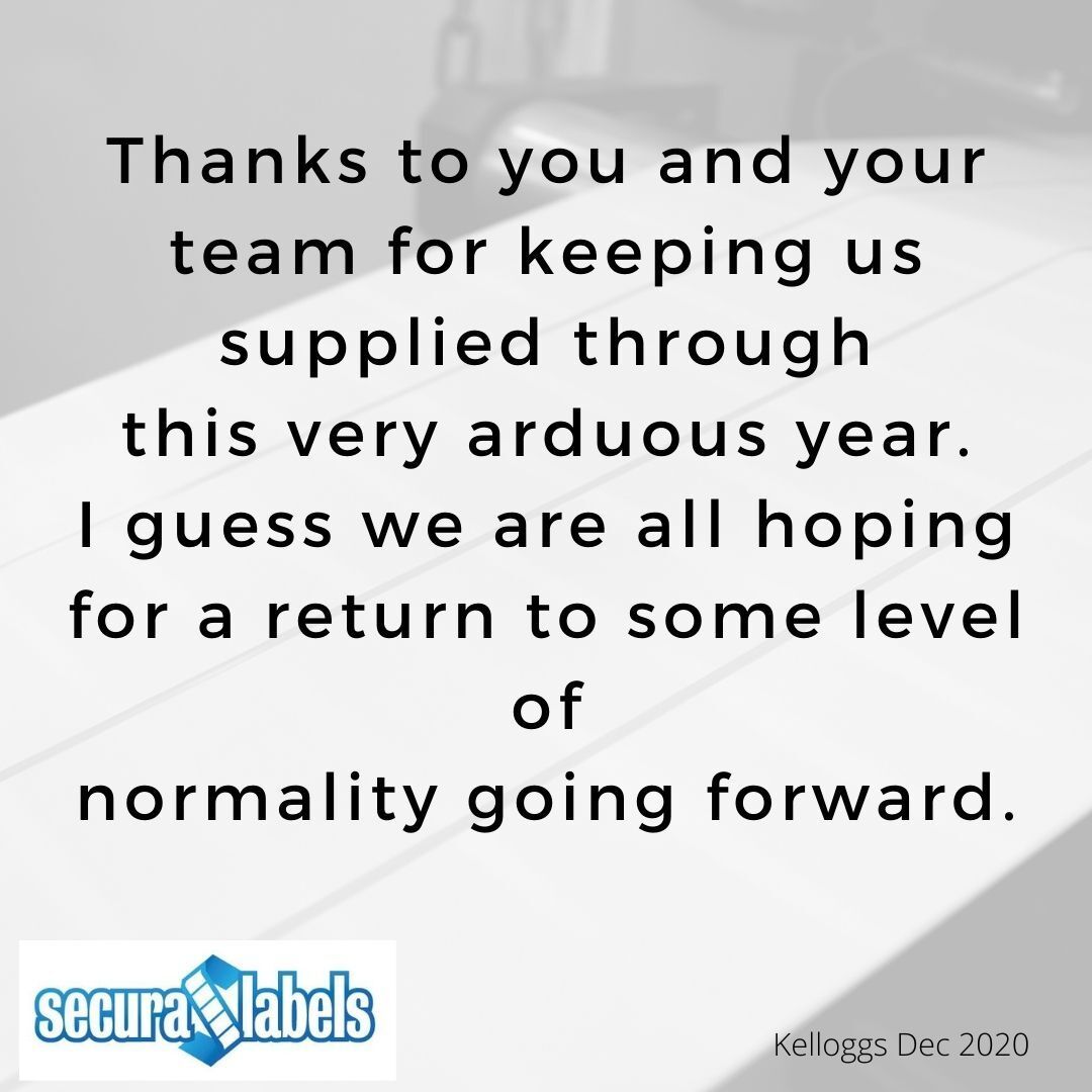 Testimonial for Secura Labels stating '... thanks to your team for keeping us supplied through this very arduous year...'