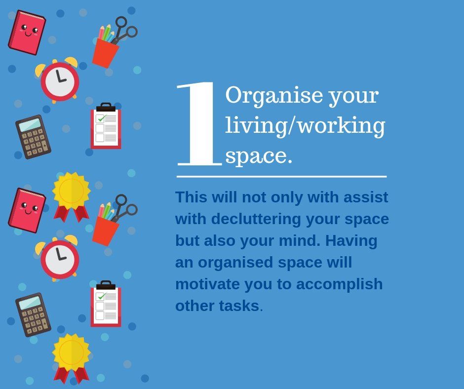 A blue poster that says organise your living / working space