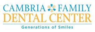 Cambria Family Dental Center Cambria Family Dental Center