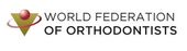 World Federation of Orthodontists World Federation of Orthodontists