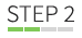 The word step 2 is on a white background with a green line.