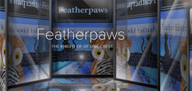 Featherpaws The Knights of Owl Crest Slide Presentation Heather Edwards Featherpaws The Knights of Owl Crest Slide Presentation Heather Edwards