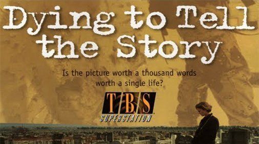 Dying to Tell the Story