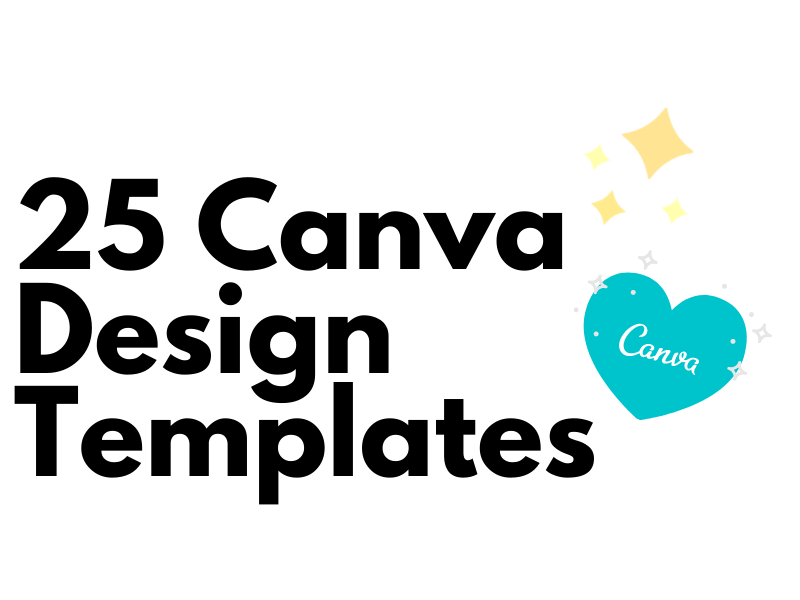 25 canva design templates with a heart in the middle