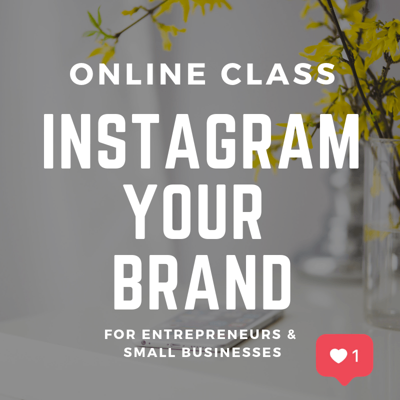 An online class titled instagram your brand for entrepreneurs and small businesses