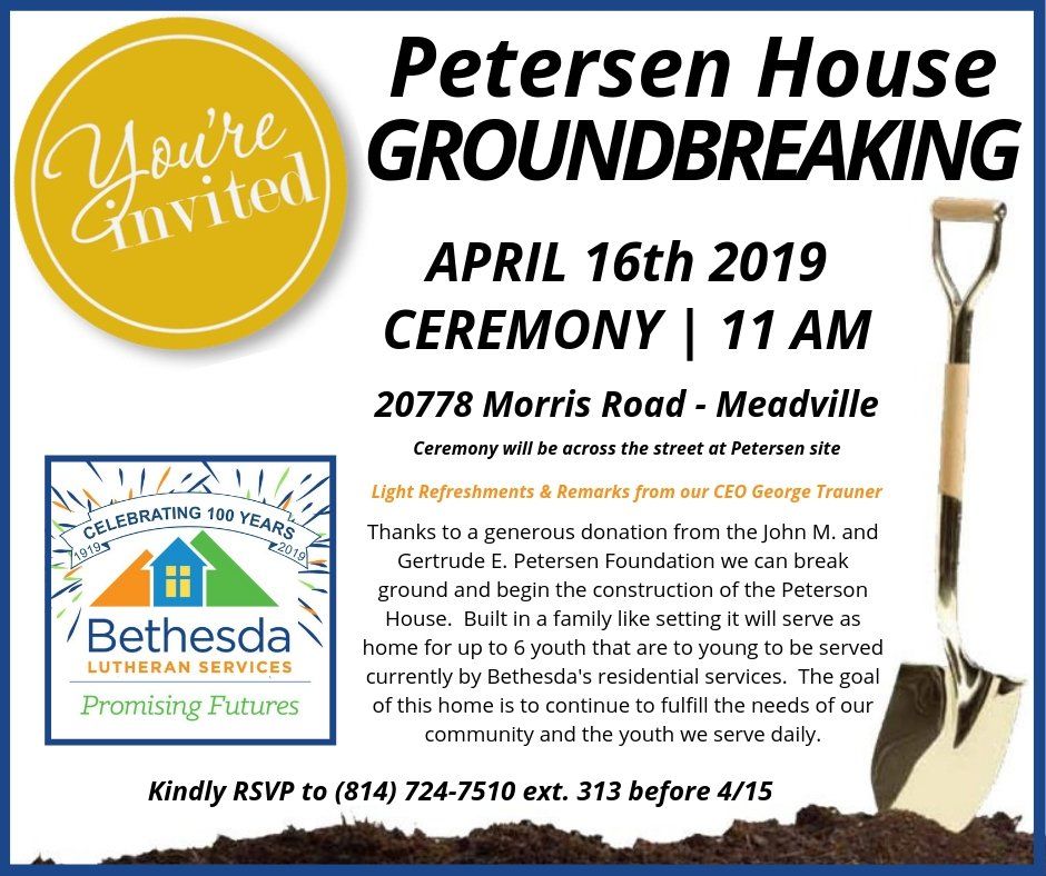 Petersen House groundbreaking announcement: April 16, 2019, Meadville. Features invitation, shovel, and Bethesda Lutheran Services logo.