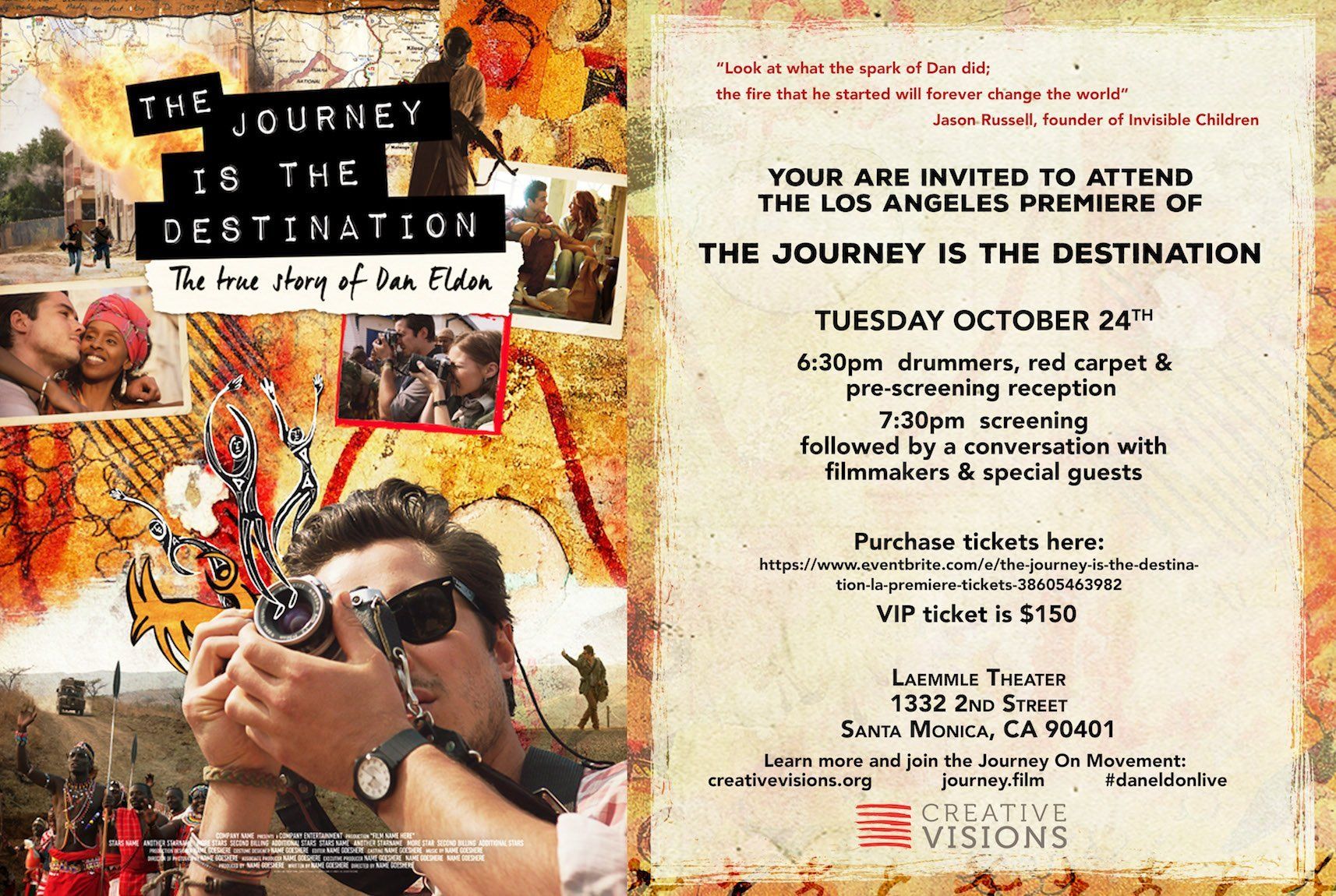 The Journey is the Destination - LA Premiere
