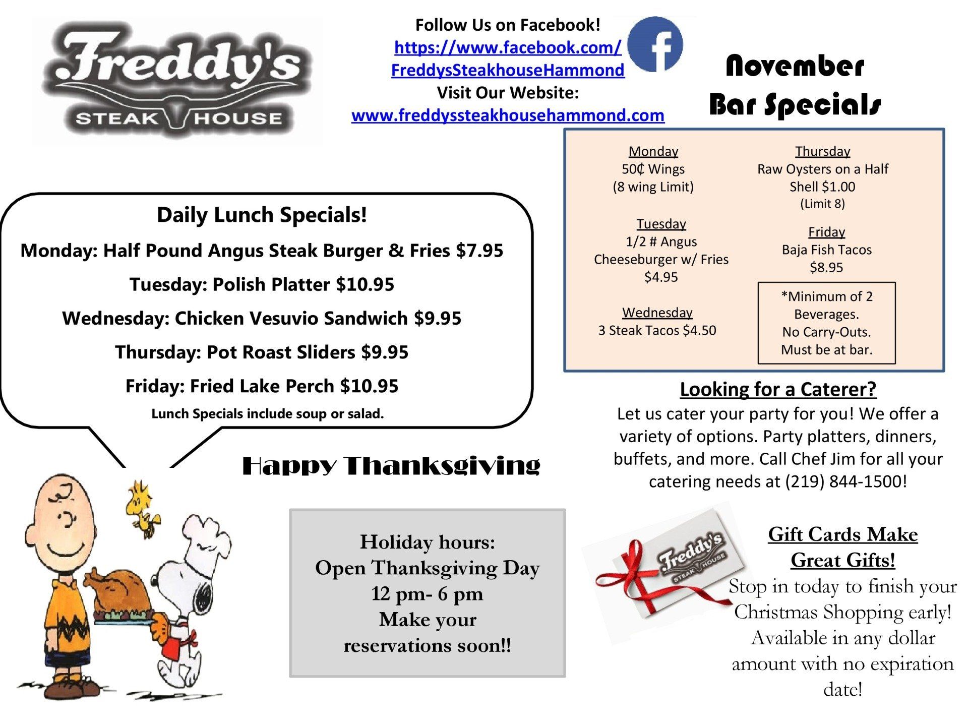 Freddy's Steak House flyer: Daily lunch/bar specials, holiday hours, and gift card info.