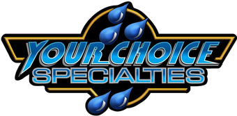 Your Choice Specialties Your Choice Specialties