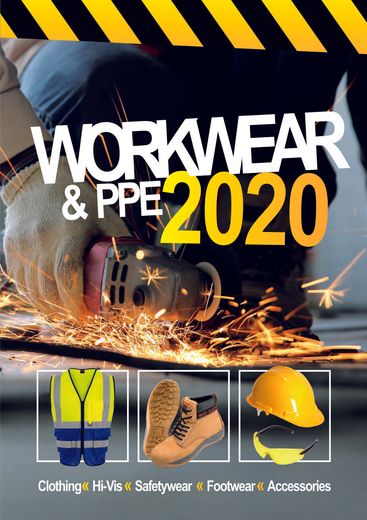 Workwear and PPE 2020 Catalogue Workwear and PPE 2020 Catalogue