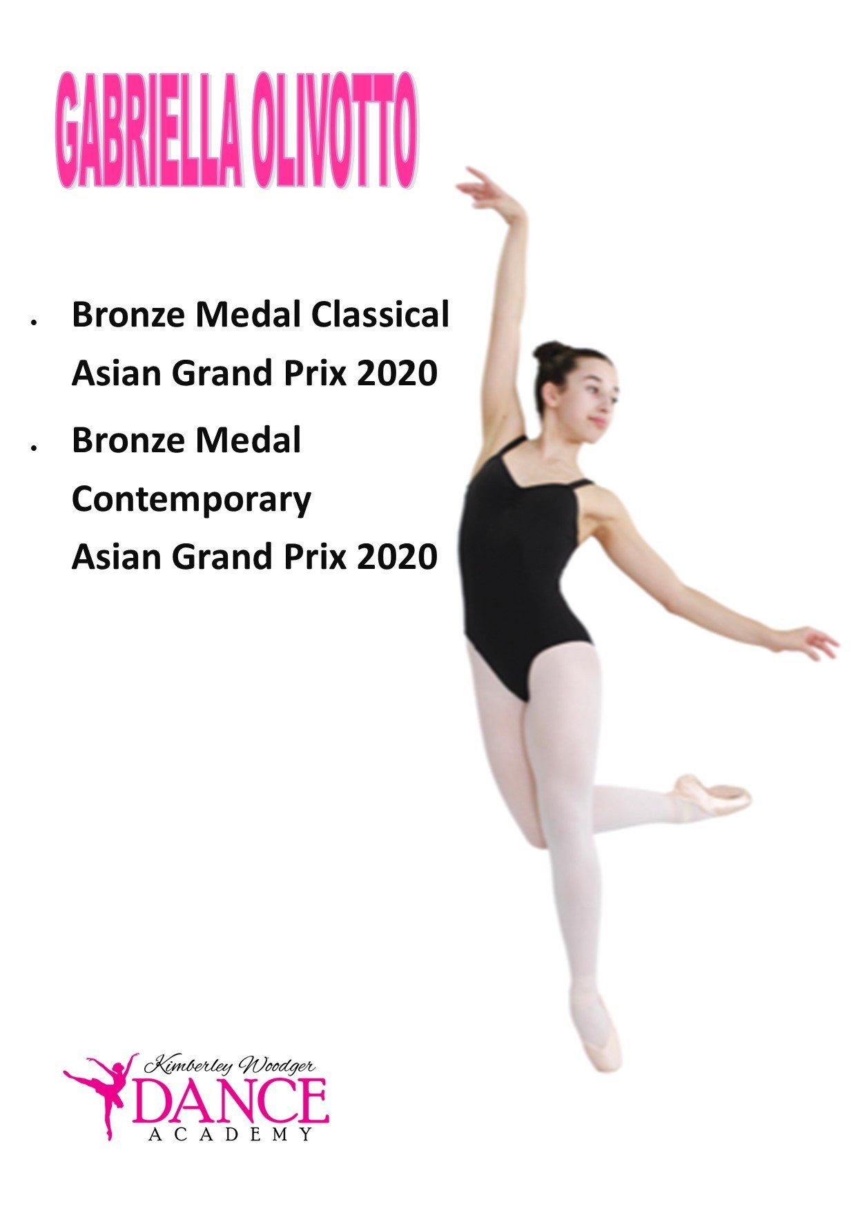 Gabriella Olivotto, ballet dancer, posing. Lists: Bronze medal, Asian Grand Prix 2020. Black leotard, white tights. Dance academy logo.