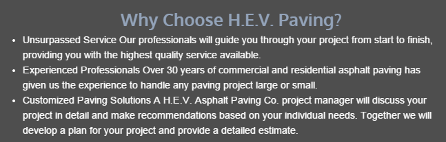 Why Choose Us? | Auburn, IN | H.E.V. Asphalt Paving Co.