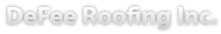 DeFee Roofing Inc. DeFee Roofing Inc.