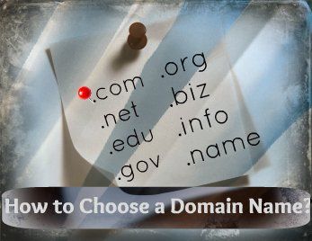 How to choose a domain name? How to choose a domain name?