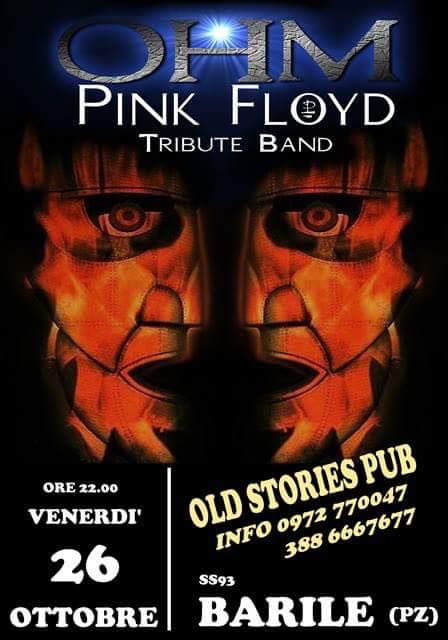 Manifesto per l'esibizione della OHM Pink Floyd Tribute Band all'Old Stories Pub, Barile (PZ), il 26 ottobre alle ore 12:00.