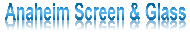 Anaheim Screen & Glass
