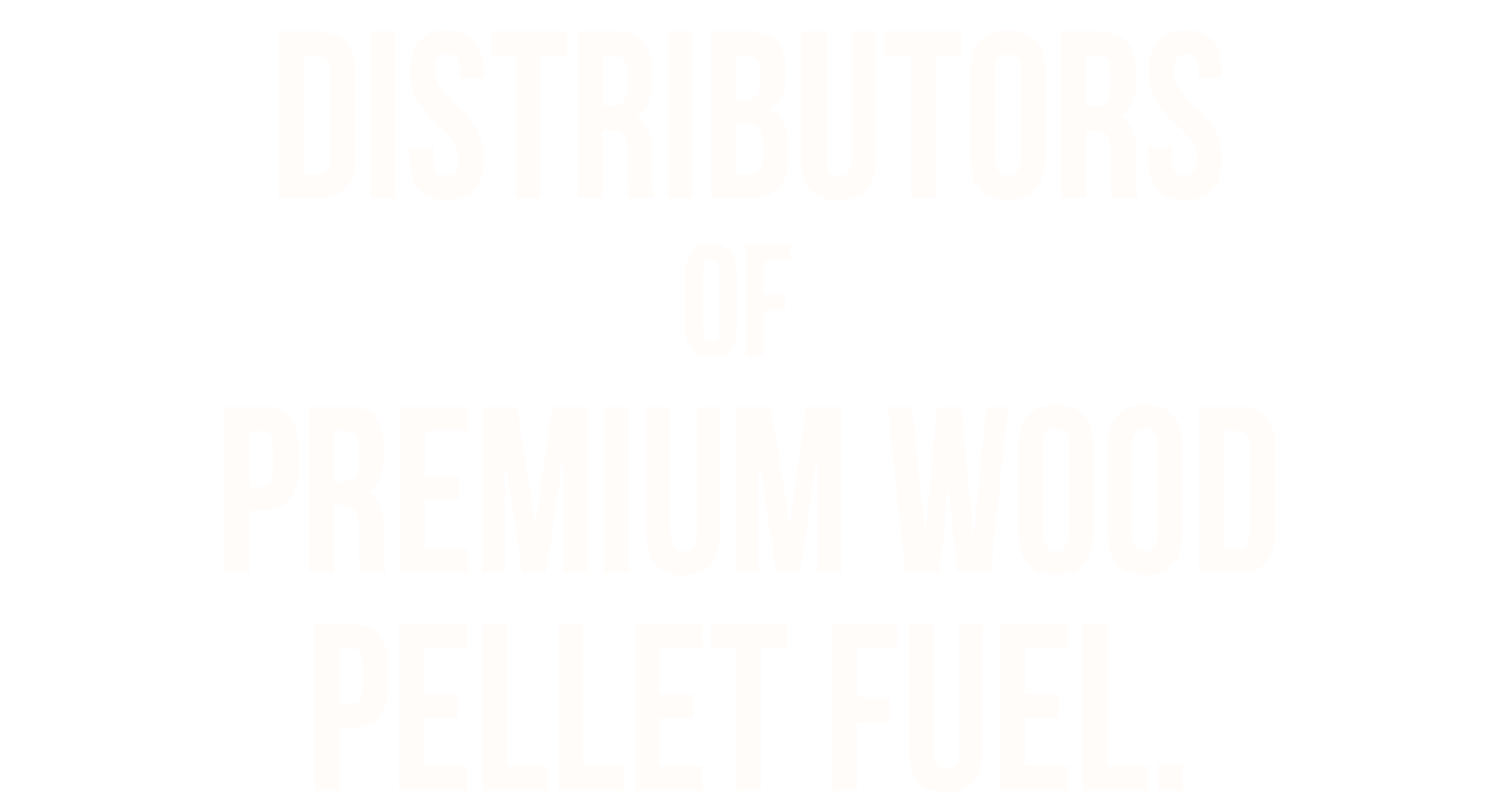 Distributors of Premium wood pellet fuel; Pellets Now
