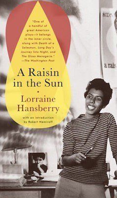 a book called a raisin in the sun by lorraine hansberry
