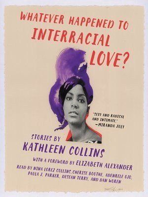 a poster for whatever happened to interracial love by kathleen collins