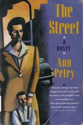 the street is a novel by ann pelry .